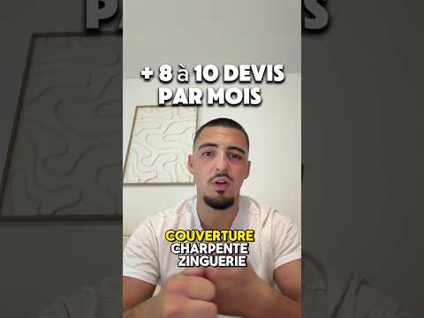 + 8 à 10 demandes de devis ?